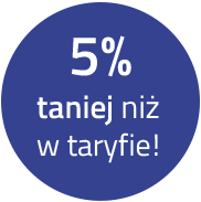 5% taniej niż w taryfie