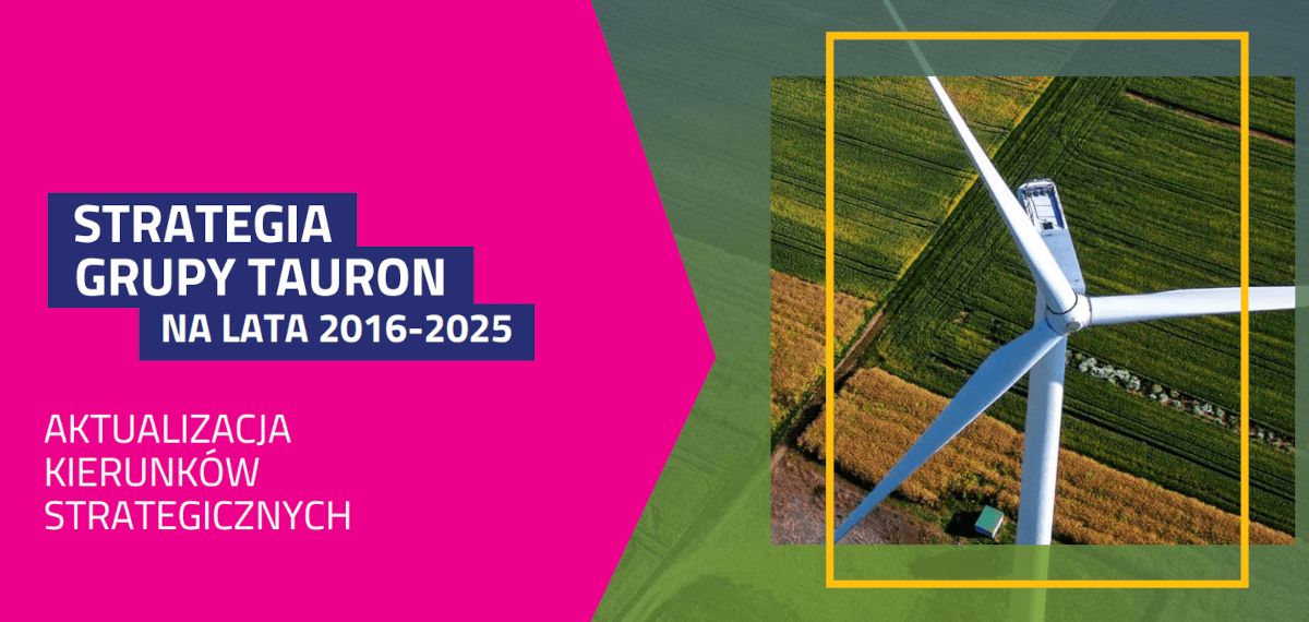 Przyjęcie Strategii Grupy TAURON 2016-2025